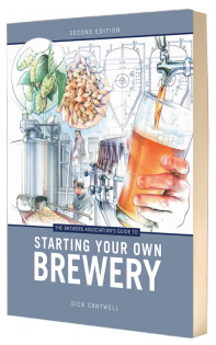 The Brewers Associationâ€™s Guide to Starting Your Own Brewery